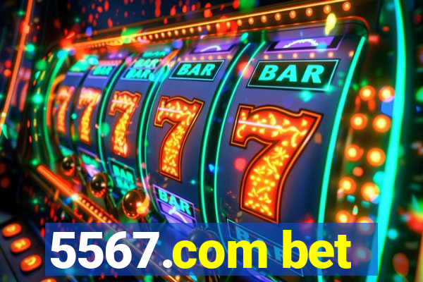 5567.com bet